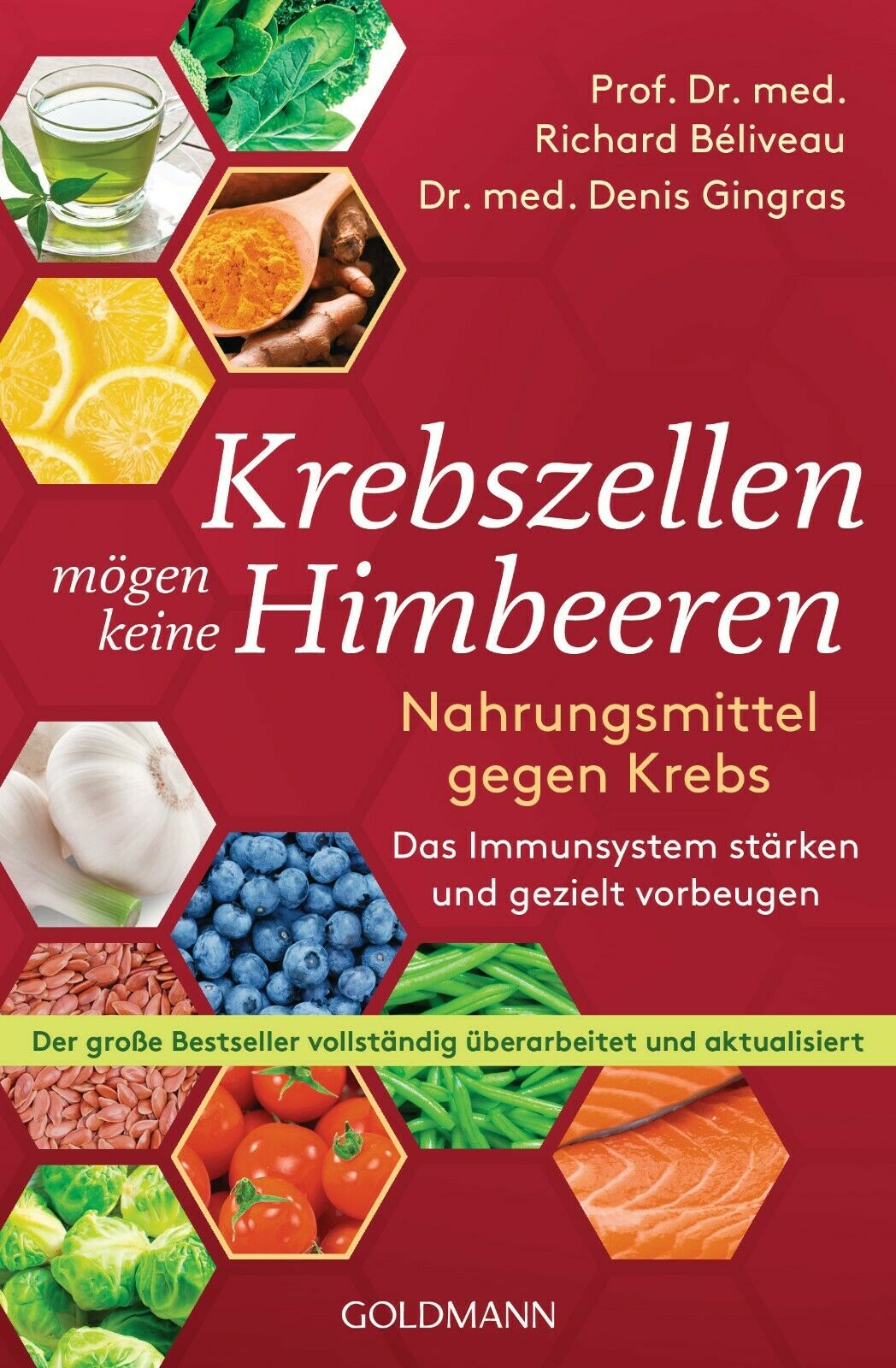 Taschenbuch - Krebszellen mögen keine Himbeeren - Nahrungsmittel gegen Krebs