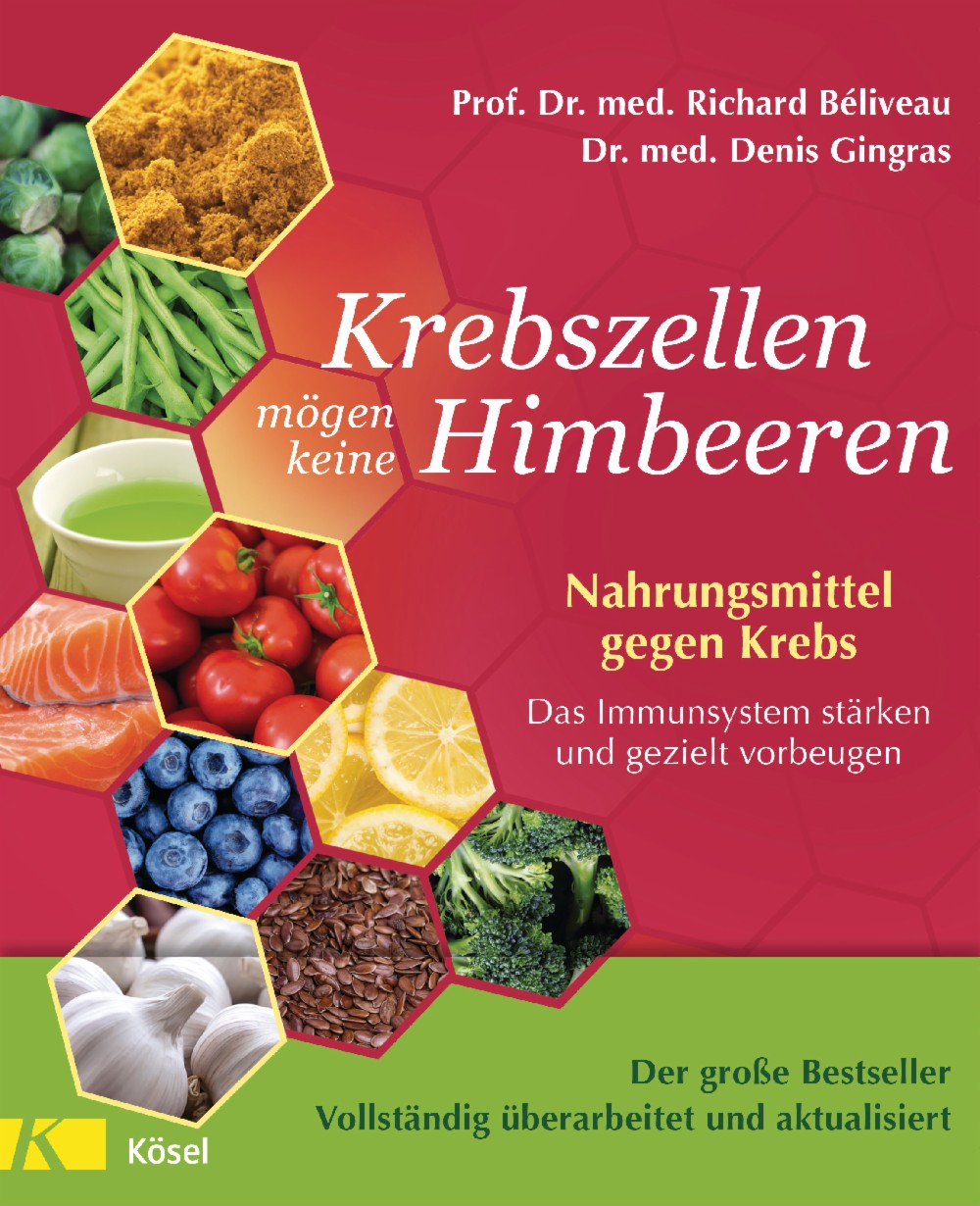 Gebundenes Buch - Krebszellen mögen keine Himbeeren - Nahrungsmittel gegen Krebs
